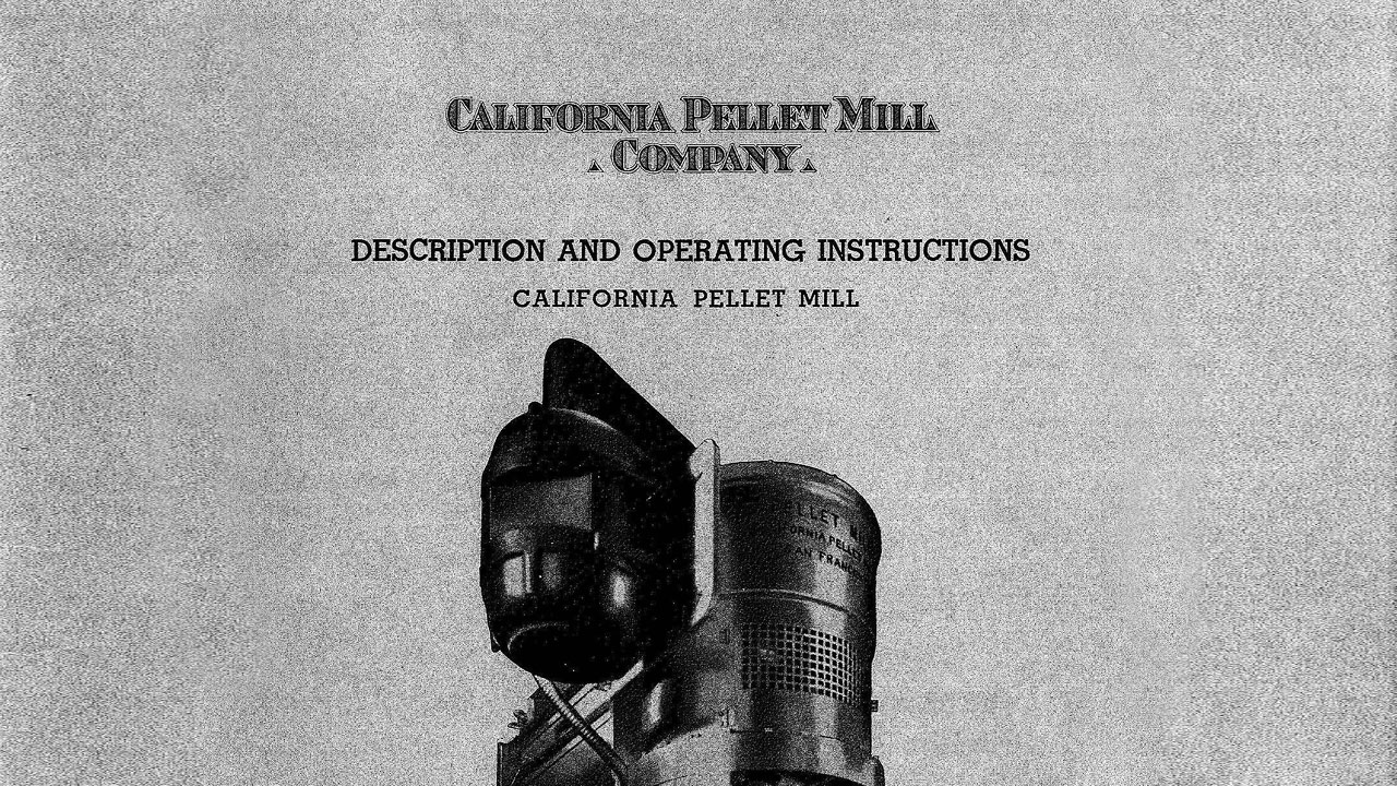 Old brochure: California Pellet Mill Company operating instructions